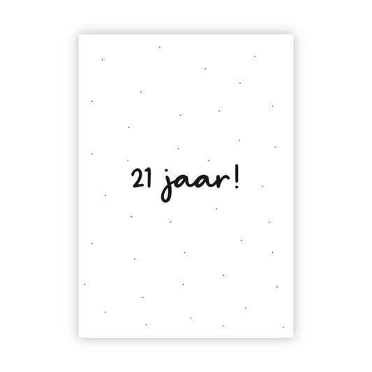 Wenskaart | 21 jaar