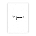 Wenskaart | 25 jaar