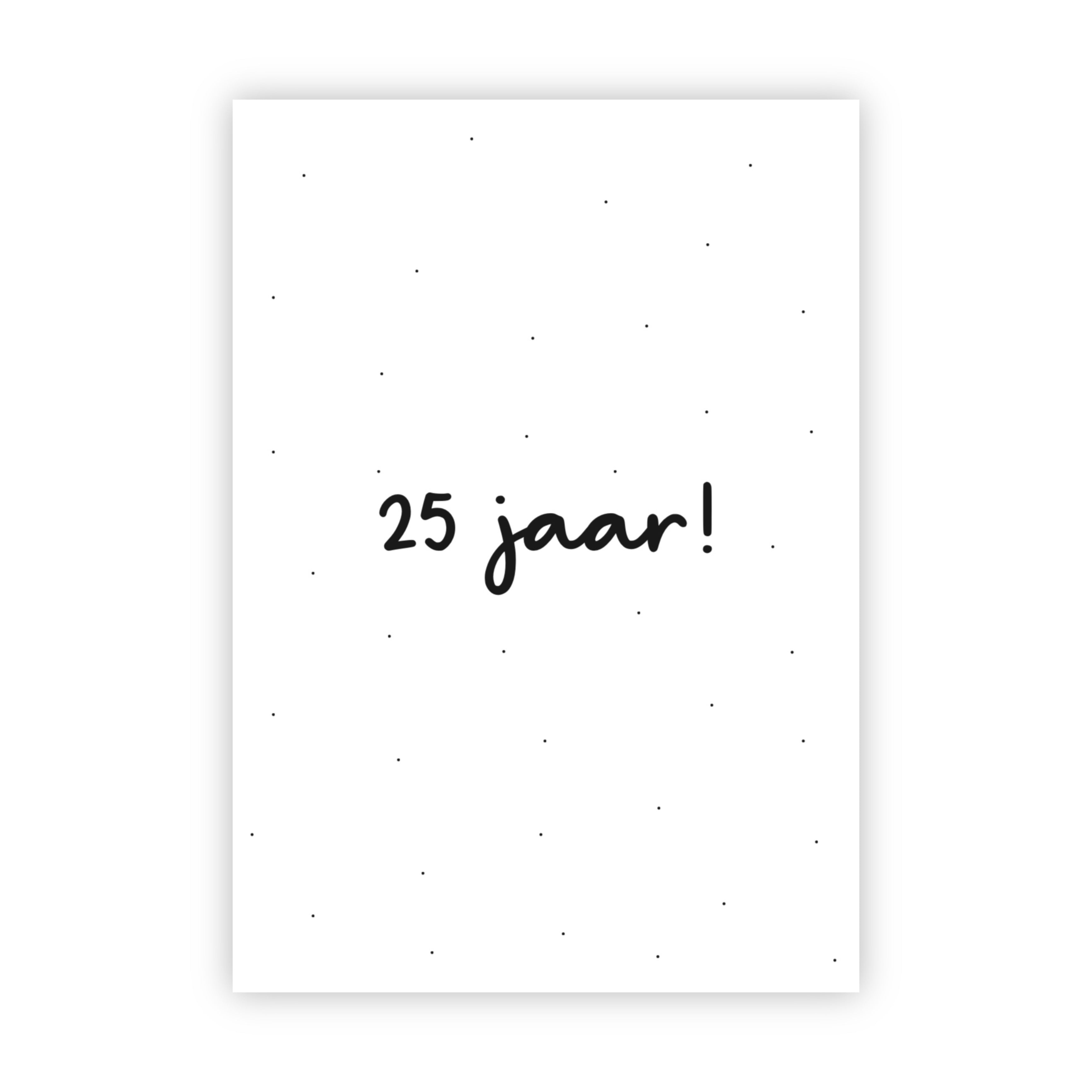Wenskaart | 25 jaar