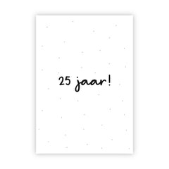Wenskaart | 25 jaar