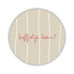 Onderzetter | Koffietje doen?