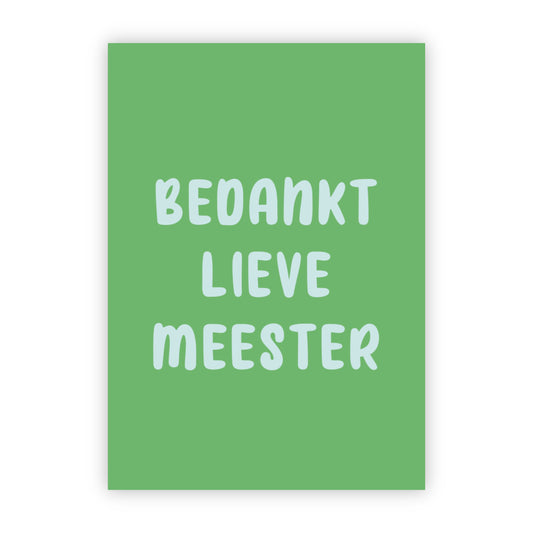 Wenskaart | Bedankt lieve meester