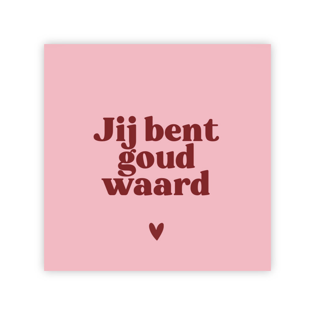 Forex tegeltje | Jij bent goud waard