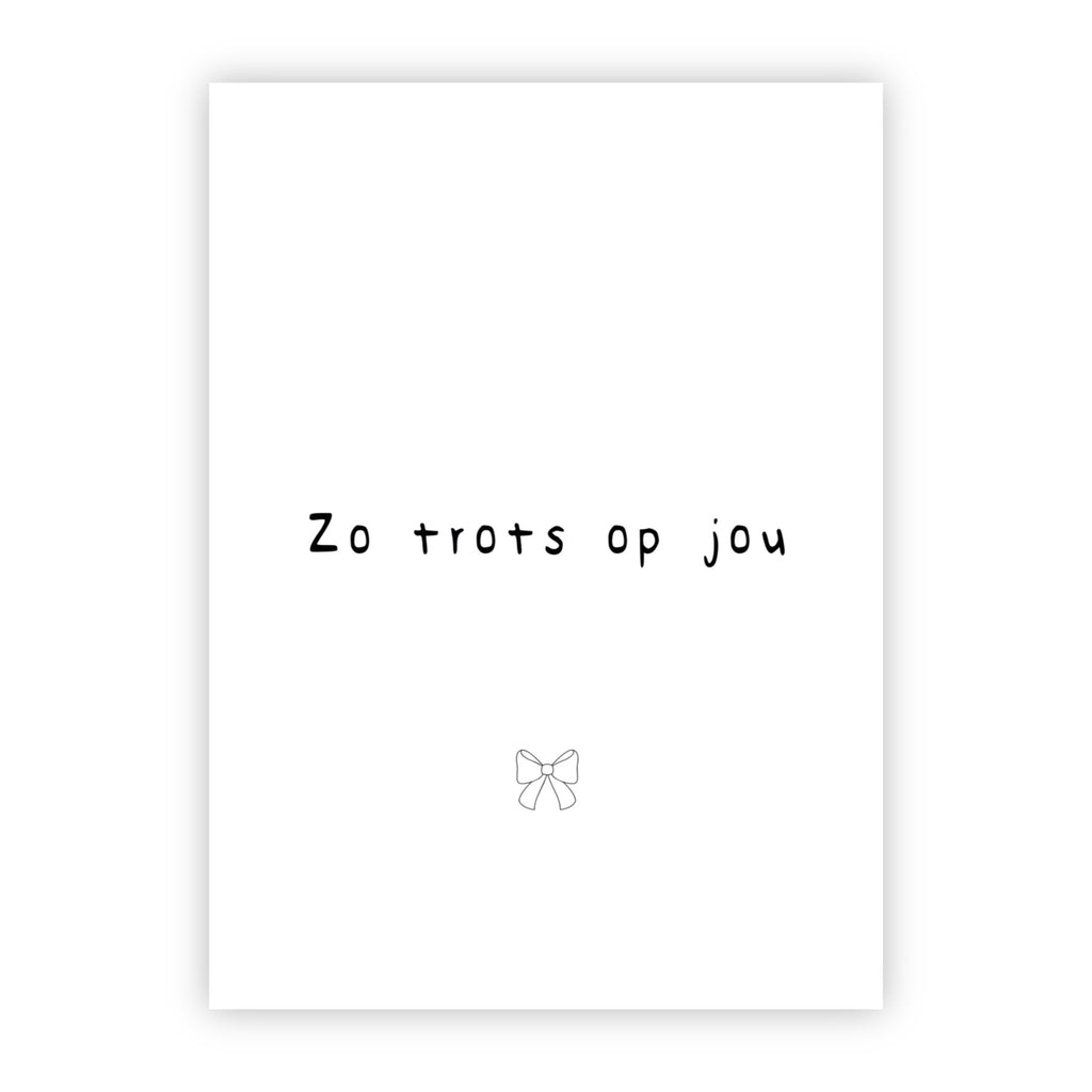 Wenskaart | Zo trots op jou