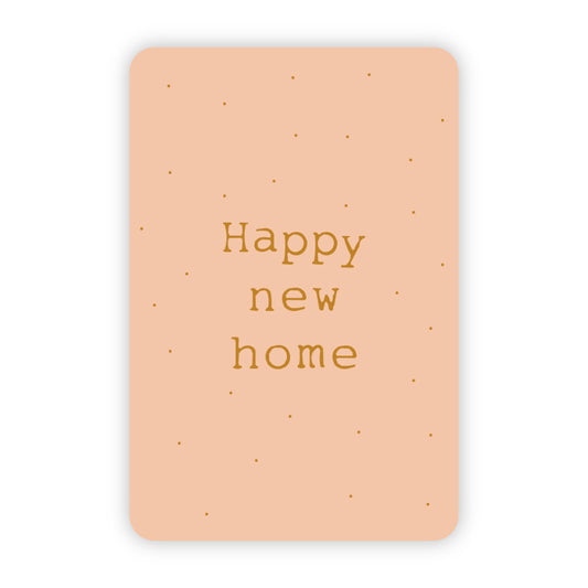 Wenskaart | Happy new home goudfolie