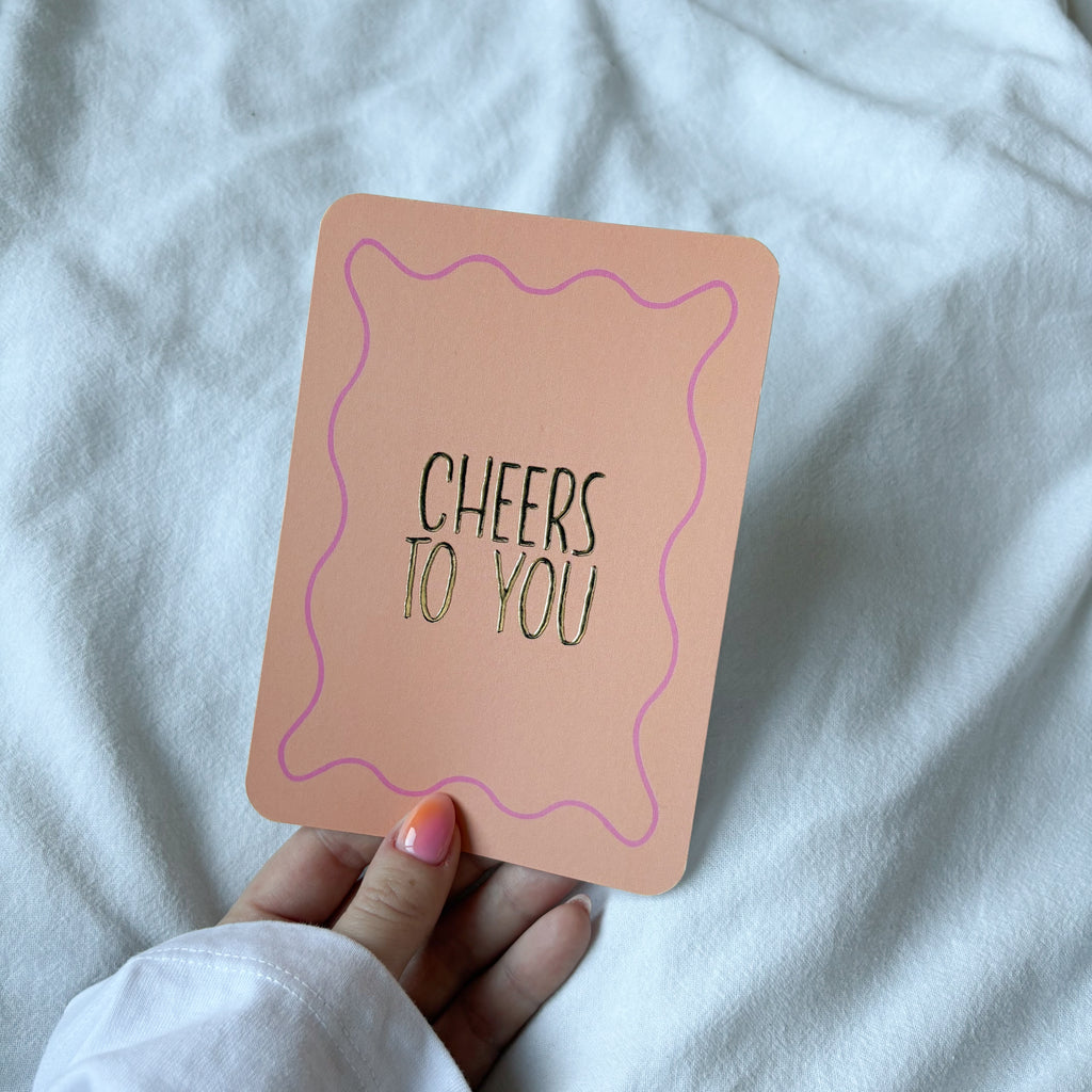 Wenskaart | Cheers to you goudfolie