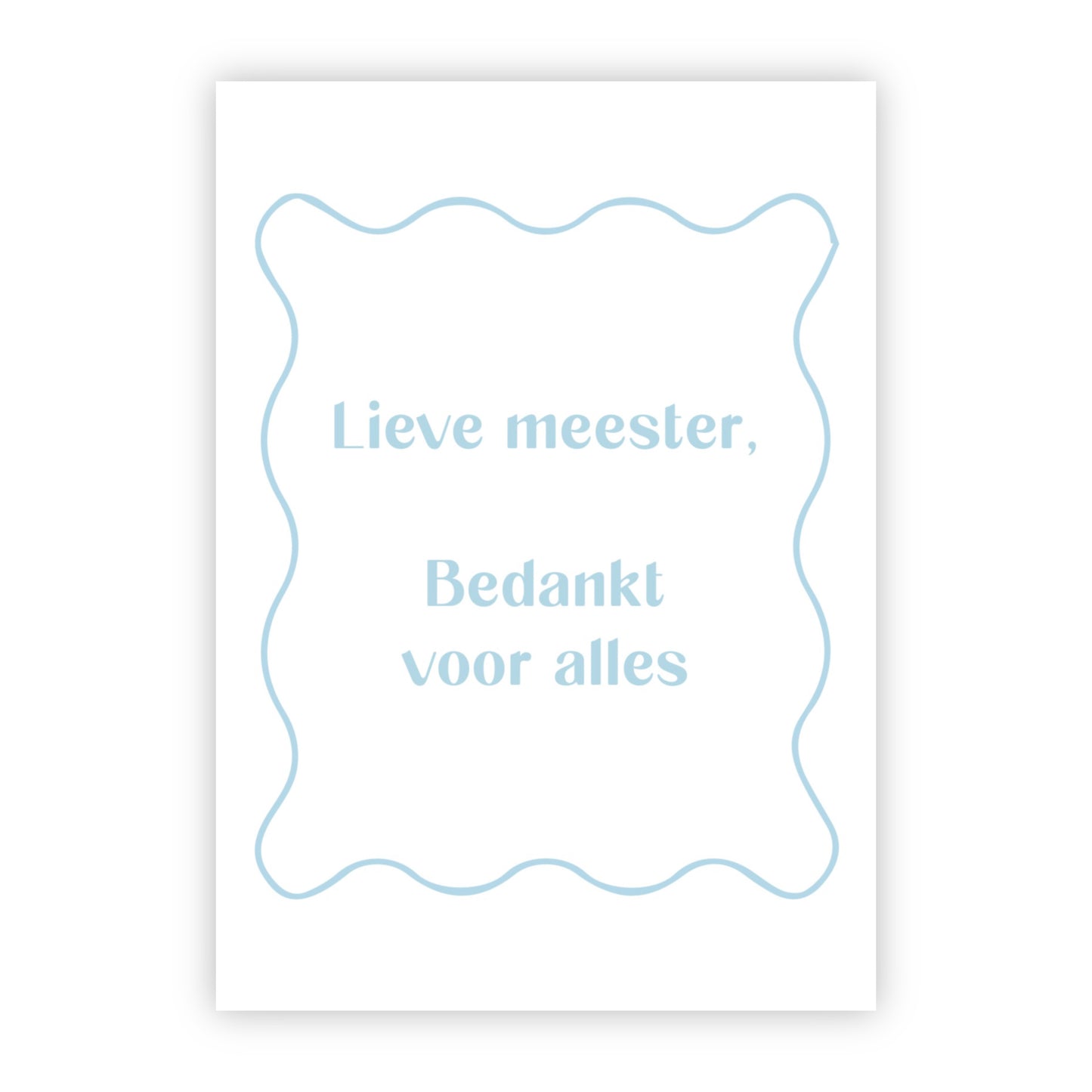 Wenskaart | Lieve meester