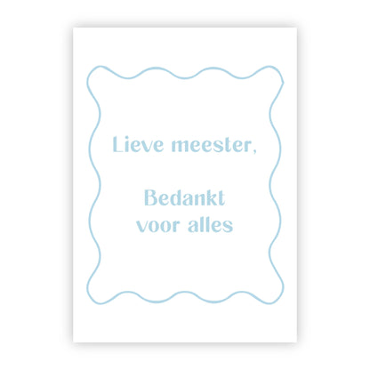 Wenskaart | Lieve meester