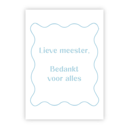 Wenskaart | Lieve meester