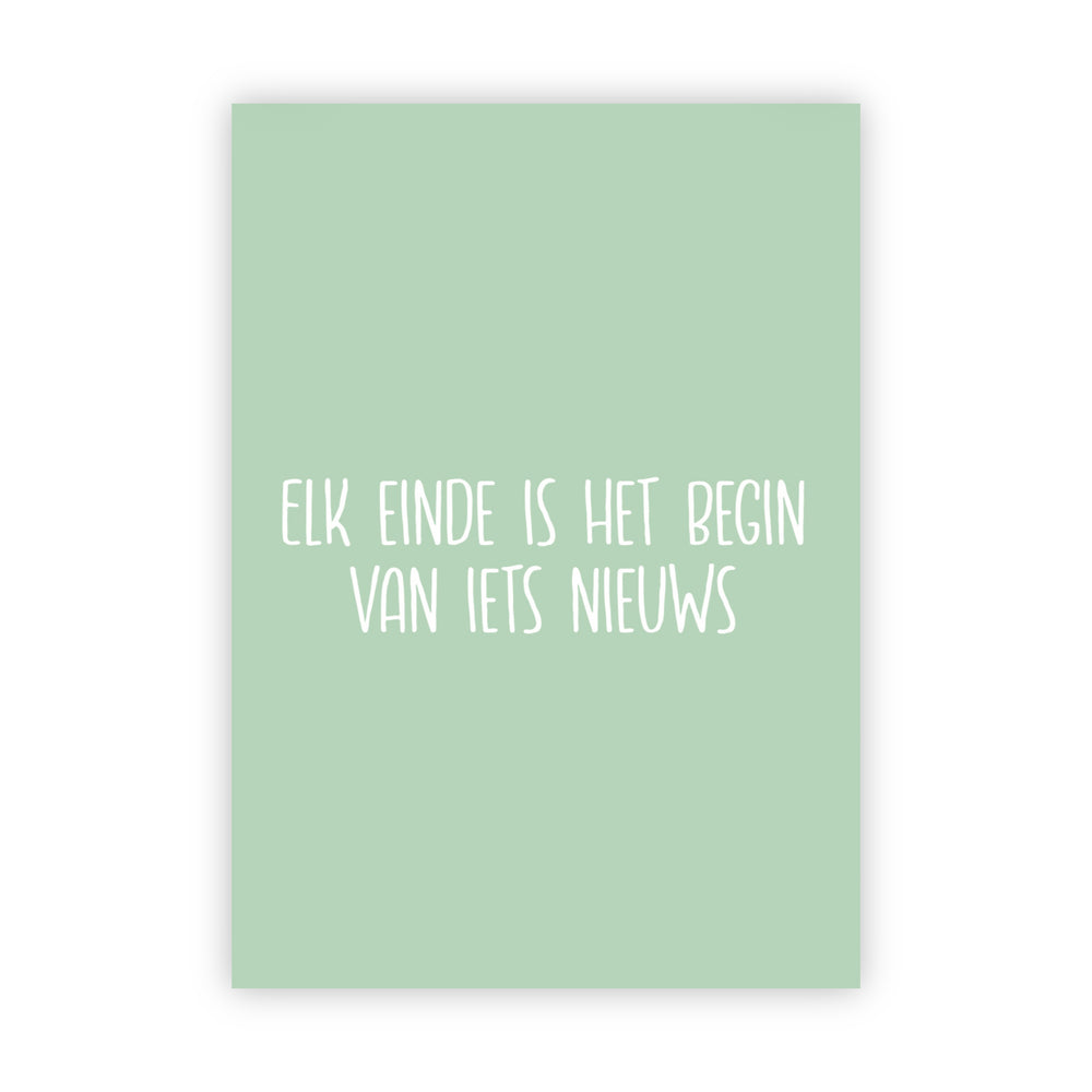 Dubbele wenskaart | Elk einde is het begin van iets nieuws