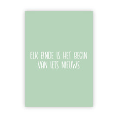 Dubbele wenskaart | Elk einde is het begin van iets nieuws