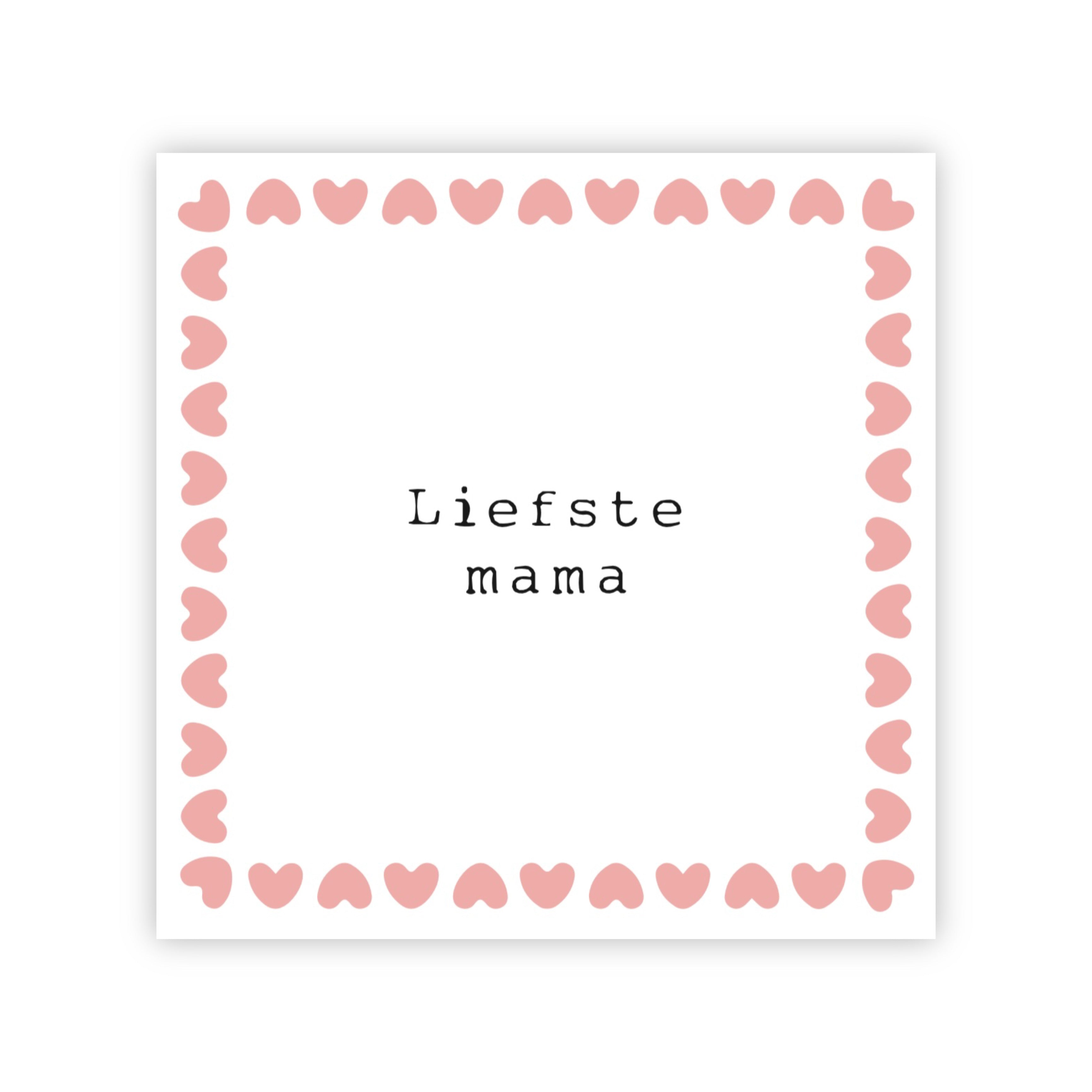 Wenskaart | Liefste mama