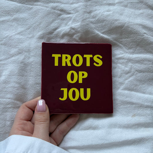 Tegeltje | Rood - trots op jou