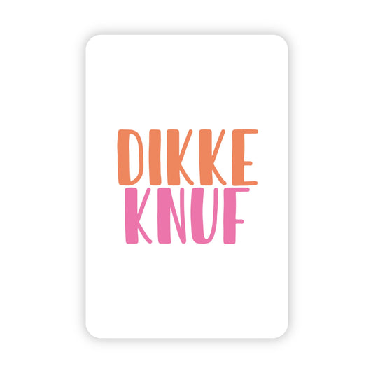 Minikaart | Dikke knuf