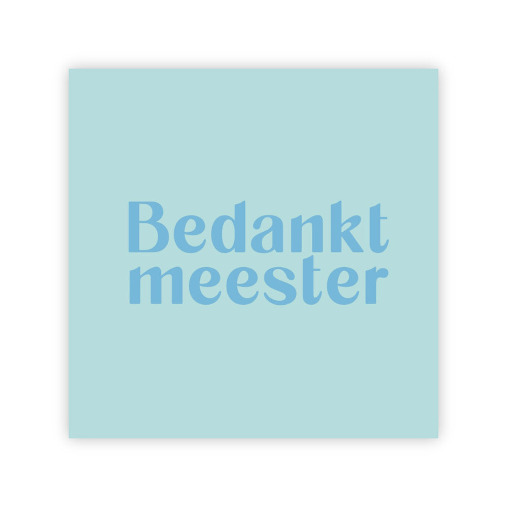 Forex tegeltje | Bedankt meester