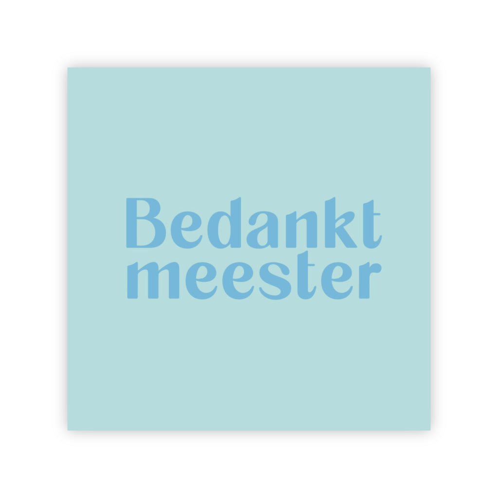 Forex tegeltje | Bedankt meester