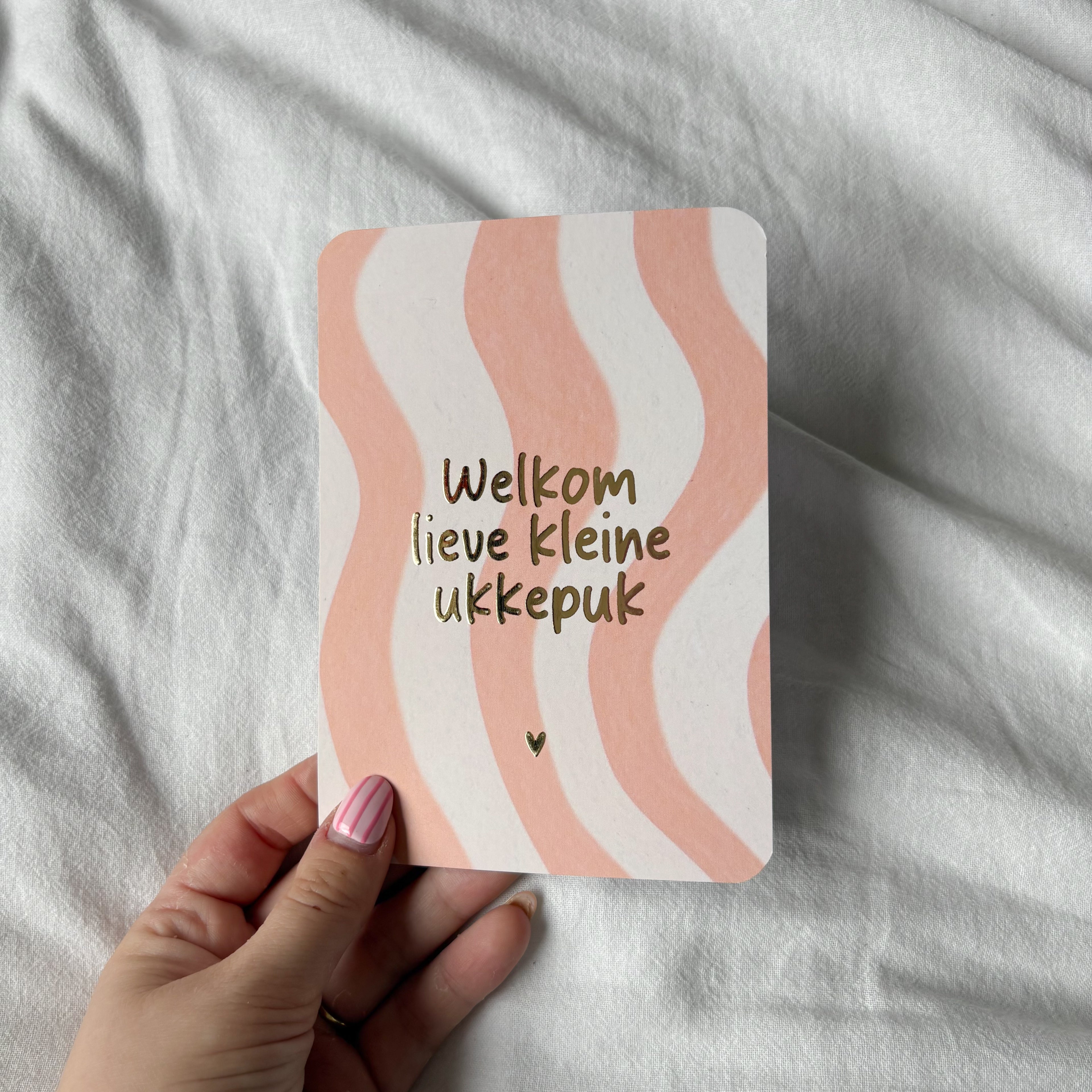 Wenskaart | Welkom lieve kleine ukkepuk goudfolie