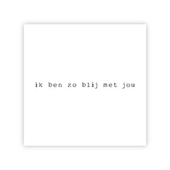 Wenskaart | Ik ben zo blij met jou