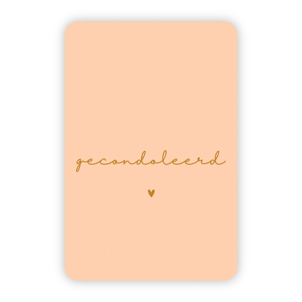 Wenskaart | Gecondoleerd goudfolie