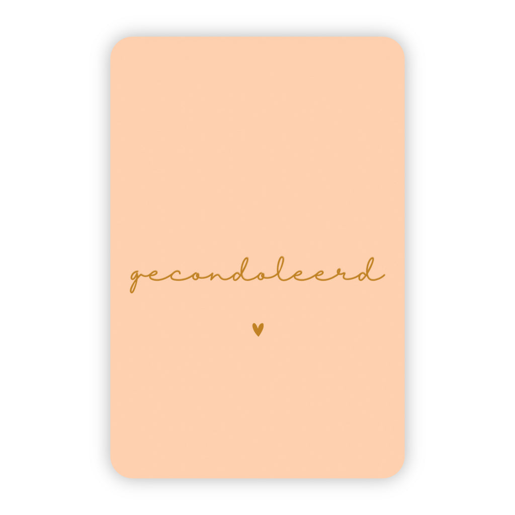 Wenskaart | Gecondoleerd goudfolie
