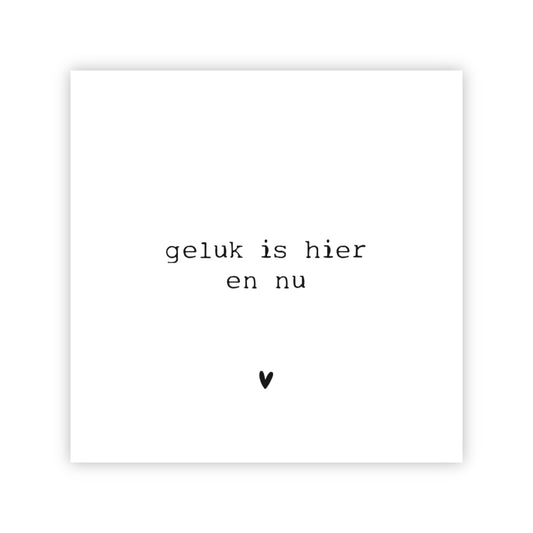 Forex tegeltje | Geluk is hier en nu