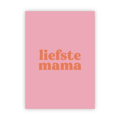 Wenskaart | Liefste mama