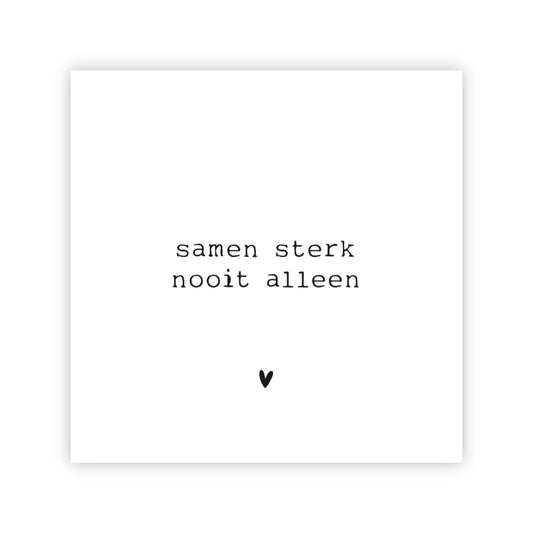 Forex tegeltje | Samen sterk nooit alleen