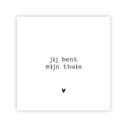 Forex tegeltje | Jij bent mijn thuis