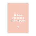 Dubbele wenskaart | Ik ben zo trots op jou