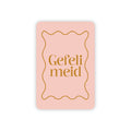 Minikaart | Gefeli meid goudfolie