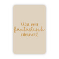 Wenskaart | Wat een fantastisch nieuws goudfolie