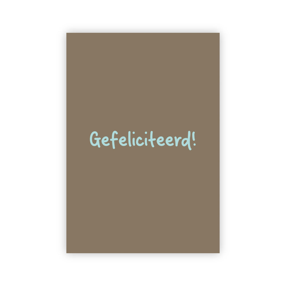 Wenskaart | Gefeliciteerd