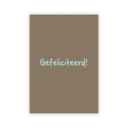 Wenskaart | Gefeliciteerd
