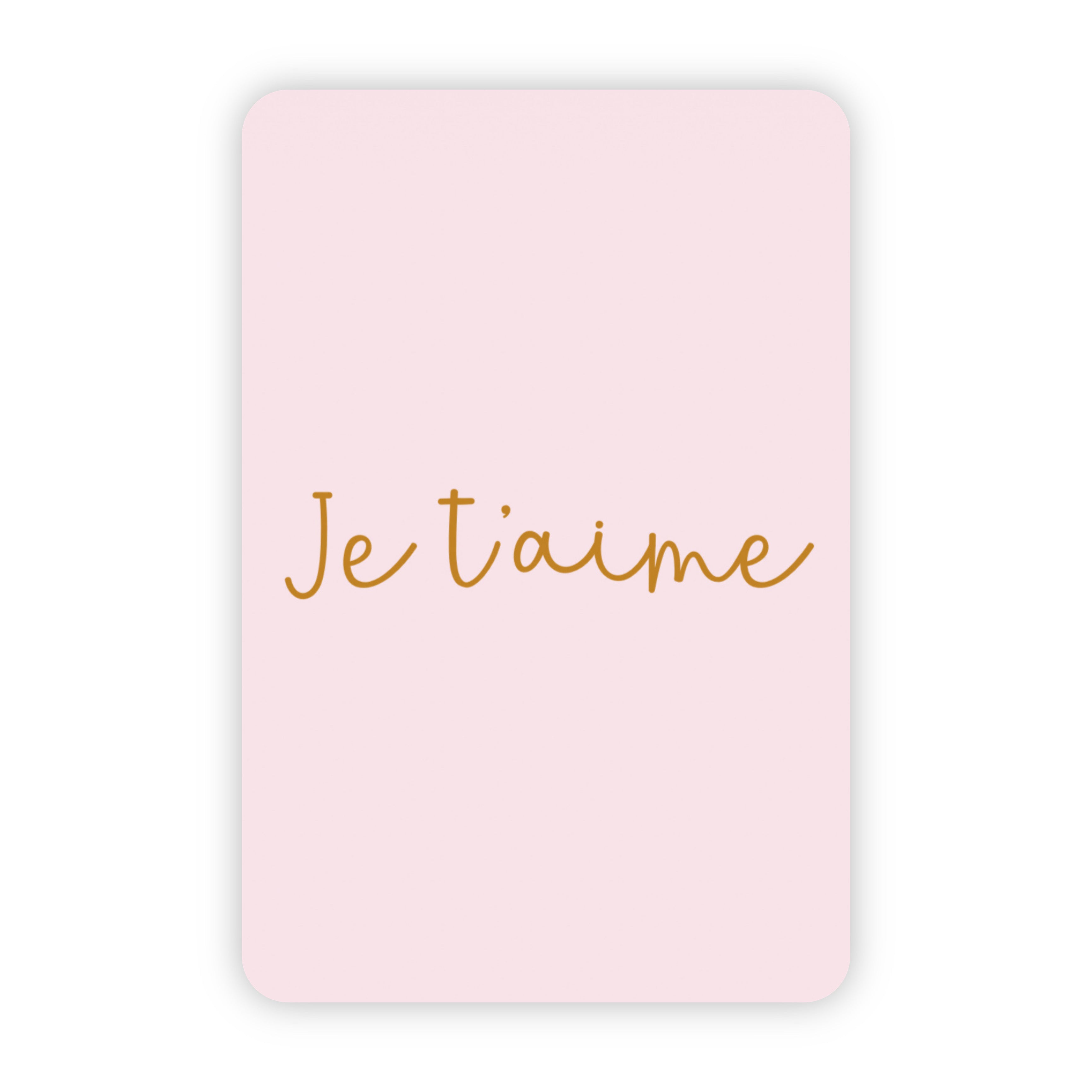 Wenskaart | Je t’aime