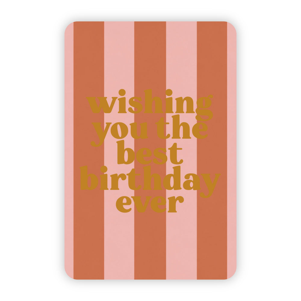 Wenskaart | Wishing you the best birthday ever goudfolie
