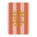 Wenskaart | Wishing you the best birthday ever
