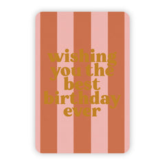 Wenskaart | Wishing you the best birthday ever