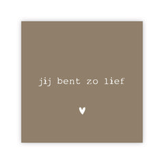 Forex tegeltje | Jij bent zo lief