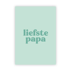 Wenskaart | Liefste papa