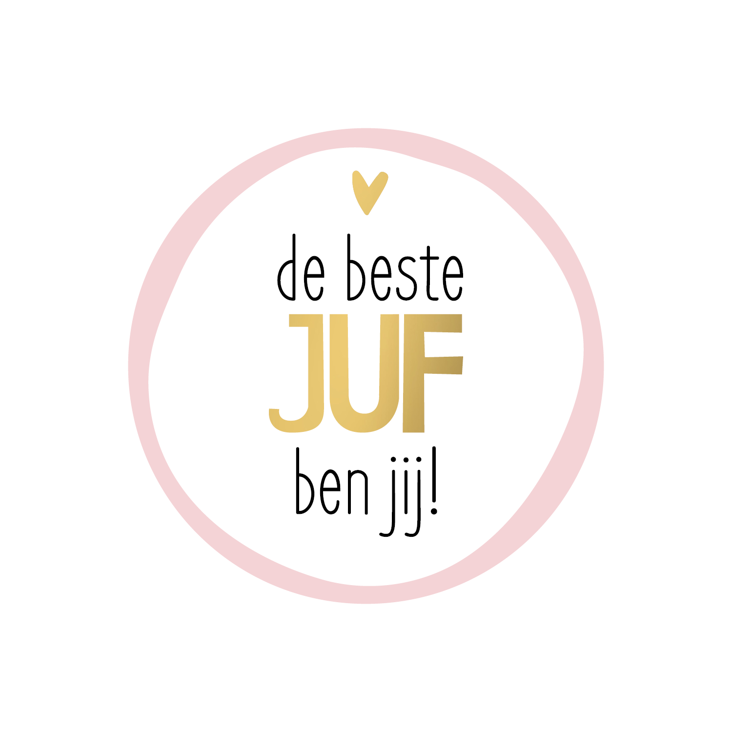 Cadeaustickers | De beste juf ben jij 10 stuks goudfolie