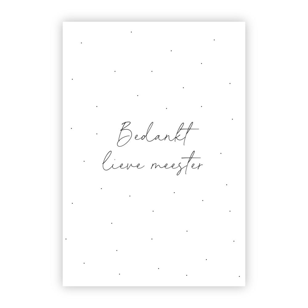 Wenskaart | Bedankt lieve meester