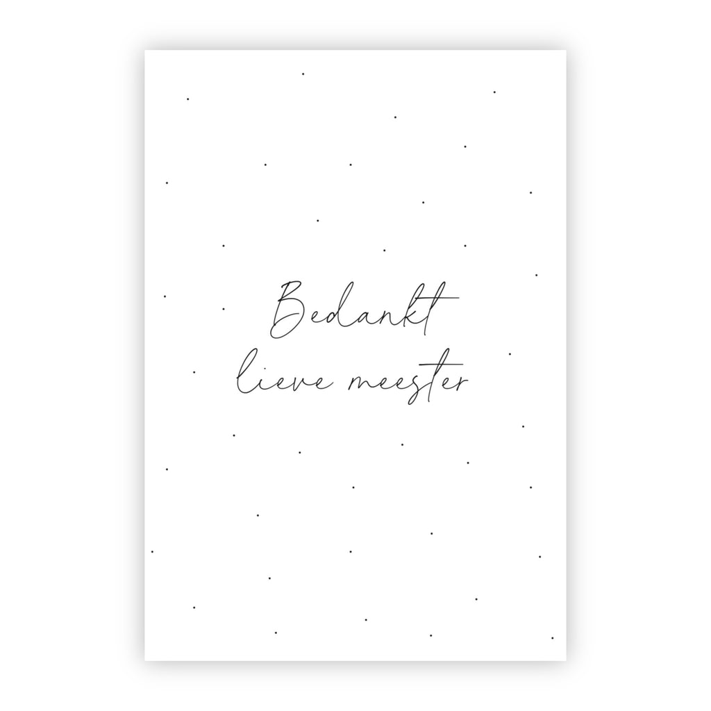 Wenskaart | Bedankt lieve meester