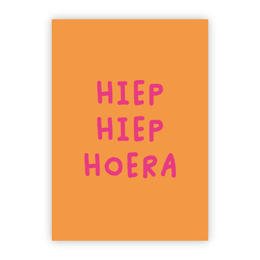 Wenskaart | Hiep hiep hoera