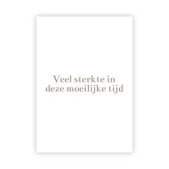 Dubbele wenskaart | Veel sterkte in deze moeilijke tijd