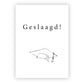 Wenskaart | Geslaagd